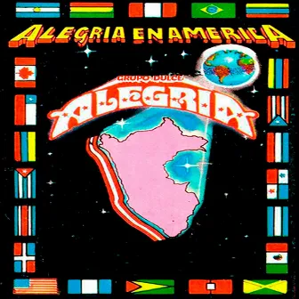 Alegría en América by Grupo Dulce Alegría