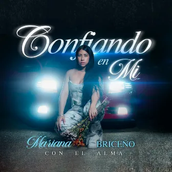 Confiando En Mi by Mariana Briceño