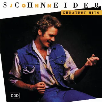 John Schneider's Greatest Hits by John Schneider