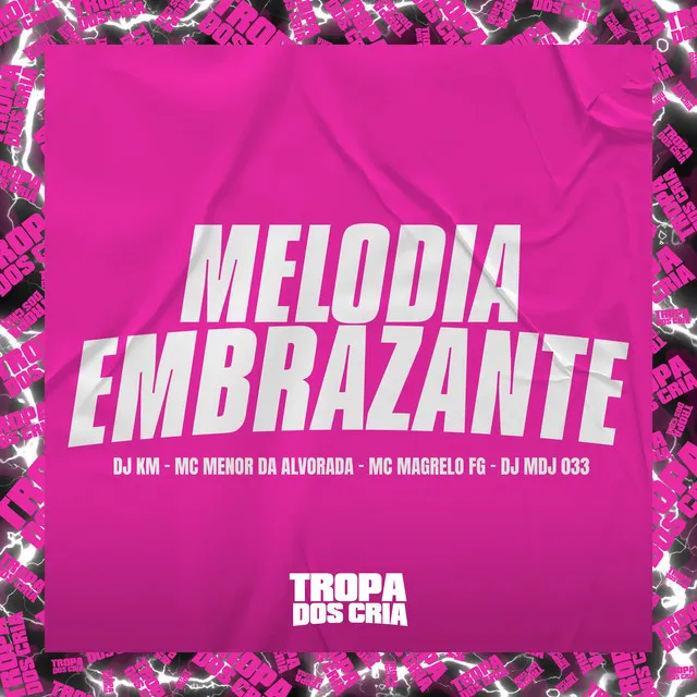 Melodia Embrazante