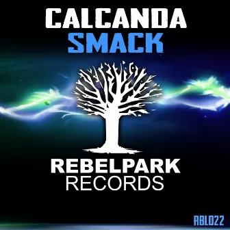 Smack by Calcanda