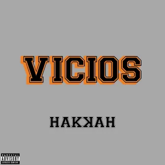 Vícios by Hakkah