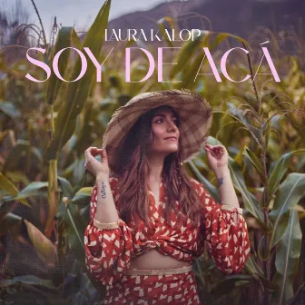 Soy De Acá by Laura Kalop