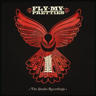 The Studio Recordings, Pt. 1 by Fly My Pretties