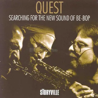 Searching For The New Sound Of Be-Bop by Quest