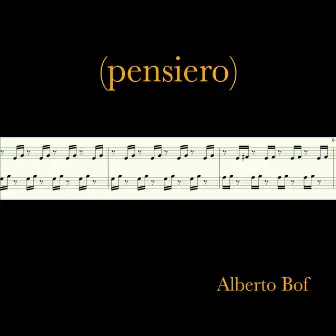 pensiero by Alberto Bof