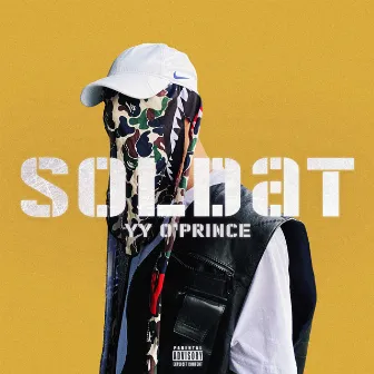 SOLDAT by YY o'PRINCE