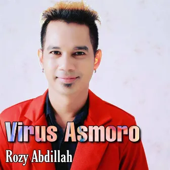 Virus Asmoro by Rozy Abdillah