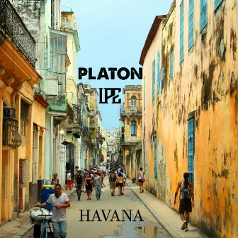 Havana by Platon LPE