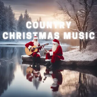 Country Christmas Music by Country Boys