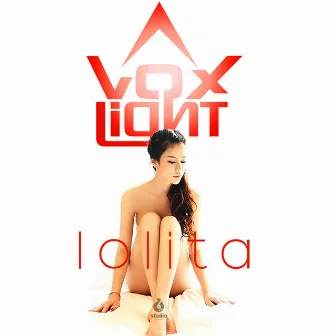 Lolita by Voxlight