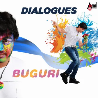 Buguri Dialogues by Golden Star Ganesh