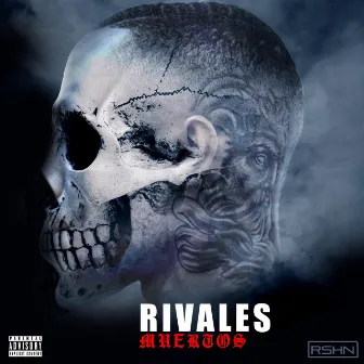 Rivales Muertos by Rshn Pierre