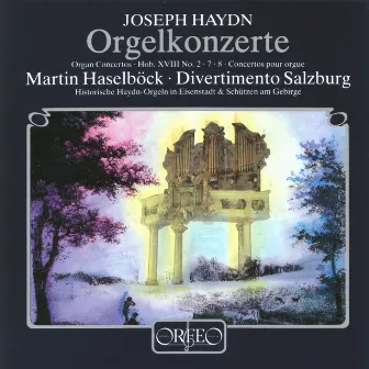 Haydn: Organ Concertos by Divertimento Salzburg