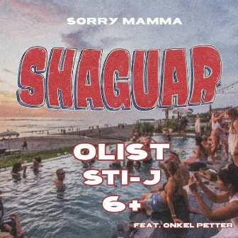 Sorry Mamma (Shaguar) by 6+