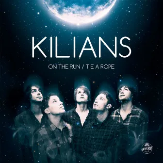 On the Run / Tie a Rope by Kilians