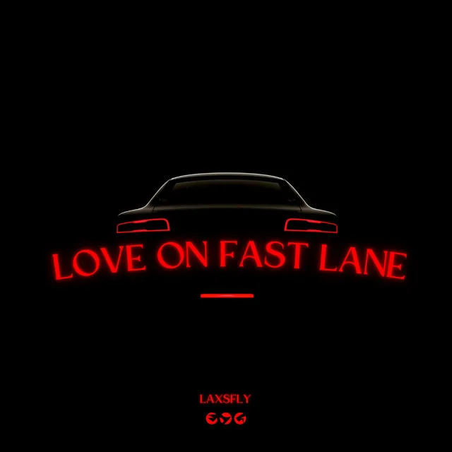 LOVE ON FAST LANE