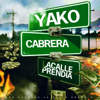 La Calle Prendia by Yako Cabrera