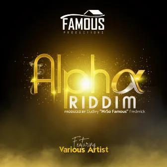 Alpha Riddim by Mrsofamous