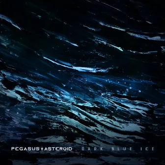 Dark Blue Ice by Pegasus Asteroid