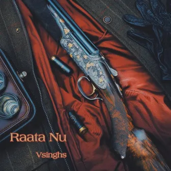 Raata Nu by Vsinghs