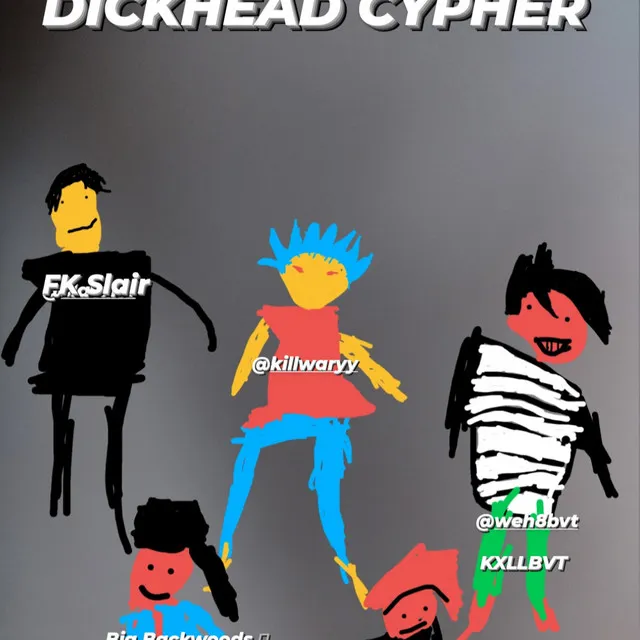 DICKHEAD CYPHER