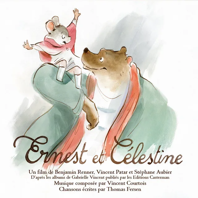 La chanson d'Ernest et Célestine Version Longue