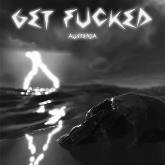 Get Fucked by Austeria