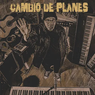 Cambio de Planes by El Padre César