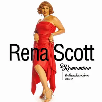 Remember by Rena Scott