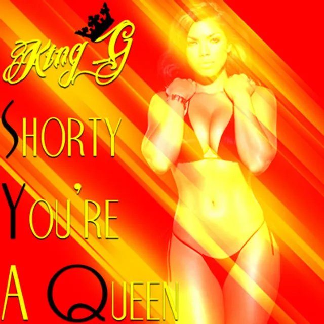 Shorty You're a Queen (feat. Josh Tidez)