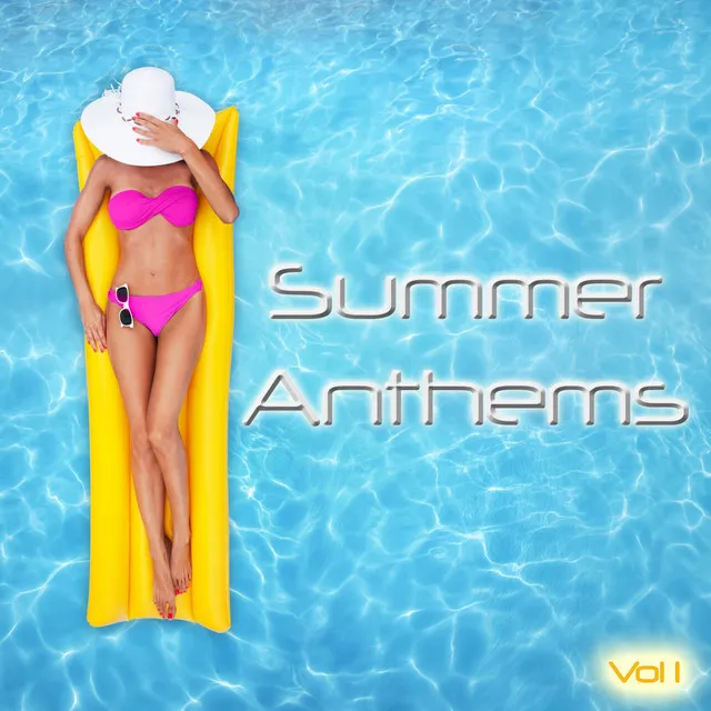 Summer Anthems, Vol. 1