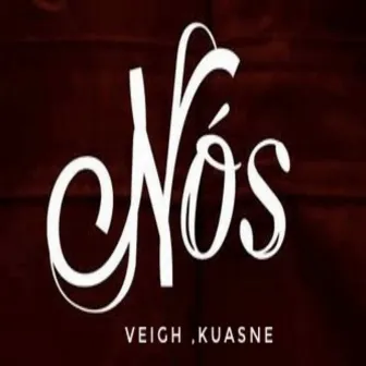 Nós é Nós by Kuasne