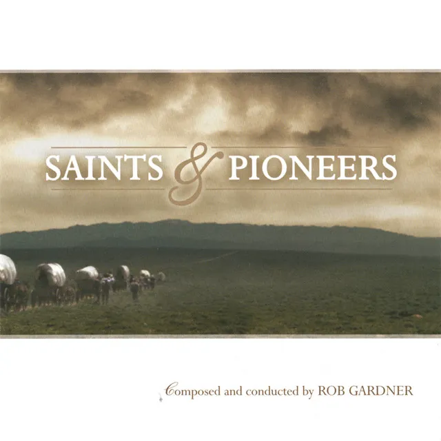 Saints and Pioneers