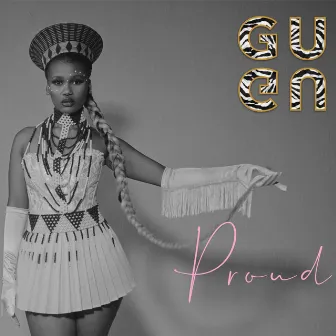 Proud by GUGU