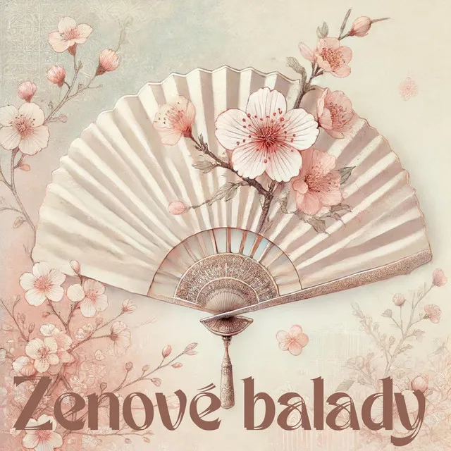 Zenové balady: Duchovní meditace a relaxace pro úlevu od stresu a emoční stabilitu