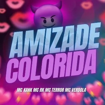 AMIZADE COLORIDA by Dj Igor Do Rn