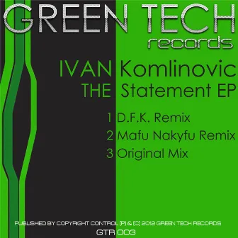 The Statement EP by Ivan Komlinovic