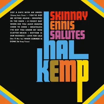 Skinnay Ennis Salutes Hal Kemp by Skinnay Ennis