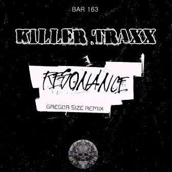 Resonance by Killer Traxx