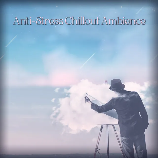 Anti-Stress Chillout Ambience (Calming Music 2022)