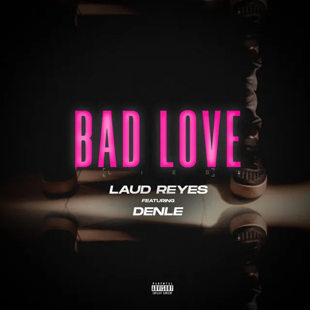 Bad Love Lies