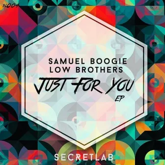 Just for You by Samuel Boogie