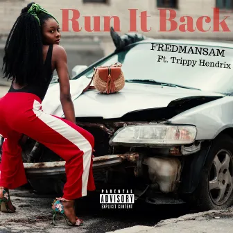 Run It Back by Fredmansam