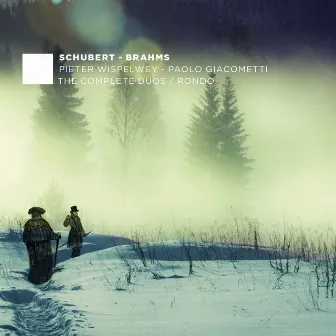 Schubert & Brahms: The Complete Duos - Rondo by Paolo Giacometti