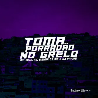 Toma Porradão no Grelo by Mc Menor Da Ms