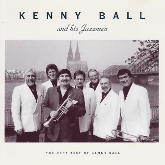 The Very Best of Kenny Ball by Kenny Ball & His Jazzmen