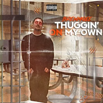 Thuggin' On My Own by BrewmGee