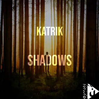 Shadows by Katrik