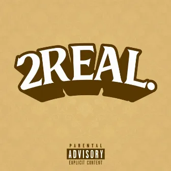 2Real by 6oofy